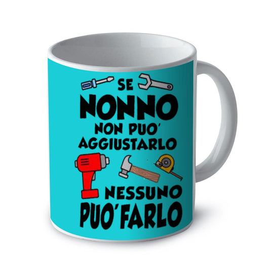Tazza se nonno non puo' aggiustarlo
